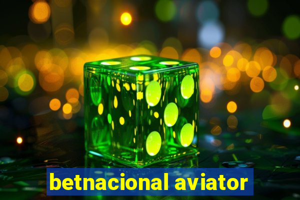 betnacional aviator